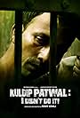 Kuldip Patwal: I Didn't Do It! (2017)