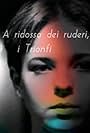 A ridosso dei ruderi, i Trionfi (1997)