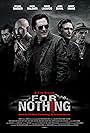 Michael Madsen, Daniel Baldwin, James Duval, Robert LaSardo, and Robert Miano in For Nothing