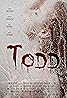 Todd (2021) Poster