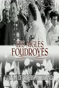 Primary photo for Les aigles foudroyés