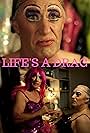 Life's a Drag (2015)