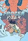 Frozen Pizza (2020)