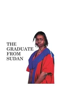 Primary photo for The Graduate from Sudan