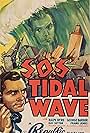 Ralph Byrd in S.O.S. Tidal Wave (1939)