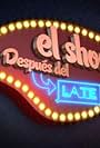 El show después del late (2014)