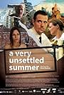 A Very Unsettled Summer (2013)