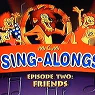 MGM Sing-Alongs: Friends (1997)