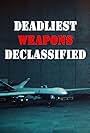 Deadliest Weapons Declassified (2024)