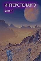 Interstelar 3: Zero X (2017)