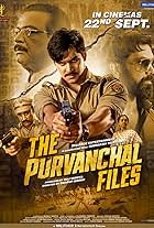 The Purvanchal Files (2023)