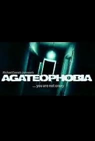 AGATEOPHOBIA