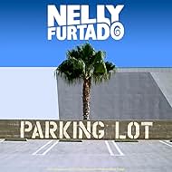 Nelly Furtado: Parking Lot (2012)