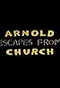 Arnold Escapes from Church (1988) Poster