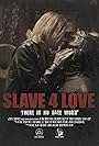 Slave 4 Love (2024)