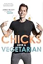 James McVey in Chicks Love a Vegetarian (2016)