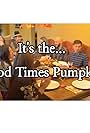 It's the... Good Times Pumpkin! (2018)