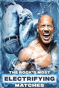 Primary photo for The Rock's Most Electrifying Matches