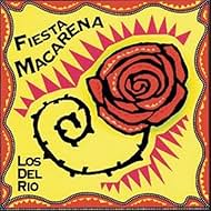 Los Del Rio Feat. T. López & Yeyo & El Chino DreadLion: Macarena (AOS Mix) (2008)