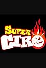 Super Ciro (2004)