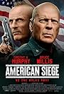 Bruce Willis, Cullen G. Chambers, Johann Urb, Corey Large, Timothy V. Murphy, Trevor Gretzky, Laffrey Witbrod, Robert Laenen, Edward Drake, Joe Munroe, Kelcey Rose, Sarah May Sommers, Rob Gough, and Anna Hindman in American Siege (2021)