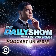 Primary photo for The Daily Show Podcast Universe