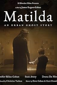 Matilda, an urban ghost story (2019)