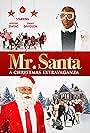 Mr. Santa: A Christmas Extravaganza