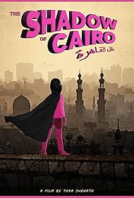 The Shadow of Cairo (2019)