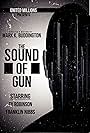 The Sound of a Gun (2016)