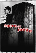 Manolo Santillán in Fuera de juego (2002)