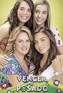 Erika Buenfil, Angelique Boyer, Arantza Ruiz, and Ana Paula Martínez in Vencer el pasado (2021)