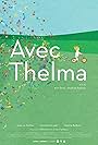 Avec Thelma (2017)