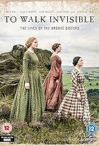 To Walk Invisible: The Brontë Sisters