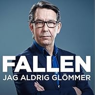 Primary photo for Fallen jag aldrig glömmer