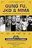 Gung Fu, JKD & MMA (2019) Poster