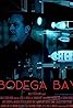 Bodega Bay (2019) Poster