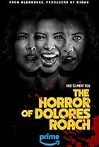 The Horror of Dolores Roach