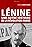 Lénine, une autre histoire de la révolution russe