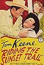 Tom Keene, Betty Miles, and Tom Seidel in Riding the Sunset Trail (1941)