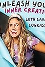 Unleash Your Inner Creative with Lauren LoGrasso (2019)