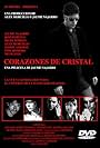 Corazones de cristal (2007)