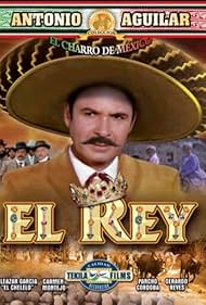 Antonio Aguilar in El rey (1976)