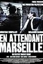 En attendant Marseille (2009)