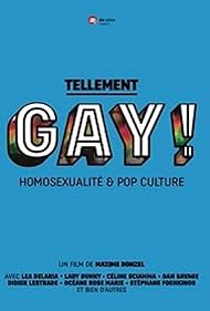 Tellement Gay! Homosexualité et pop culture (2015)