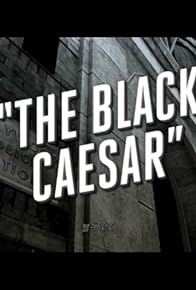 Primary photo for The Black Caesar