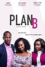 Sarah Hassan, Daniel Etim Effiong, and Catherine Kamau in Plan B (2019)