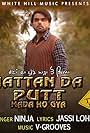 Jattan Da Putt Mada Ho Gya: Ninja feat. Tanvi Nagi (2017)