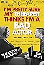 Spenser Davis, E.M. Davis, Danny Wirick, Tuxford Turner, Chase Wheaton-Werle, Vic Kuligoski, Anthony Williams, Jill Oliver, and Matthew Freer in I'm Pretty Sure My Therapist Thinks I'm a Bad Actor (2024)