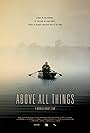 Above All Things (2018)